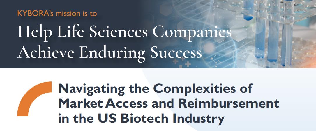Navigating the Complexities of Market Access and Reimbursement in the US Biotech Industry