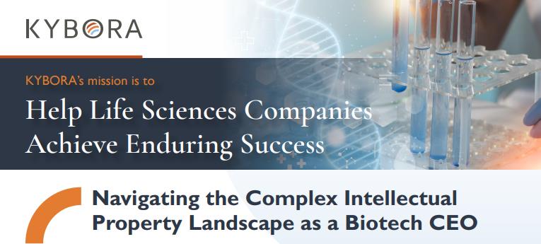 Navigating the Complex Intellectual Property Landscape as a Biotech CEO
